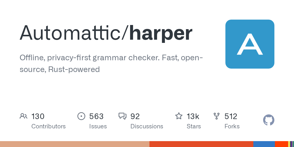 Automattic Introduces Harper: A High-Performance, Privacy-First Grammar Checker Built with Rust