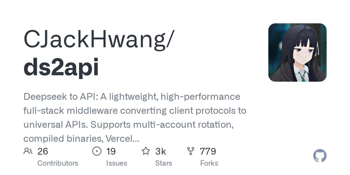 ds2api: A Lightweight Full-Stack Middleware for Converting Deepseek Client Protocols into Universal API Formats