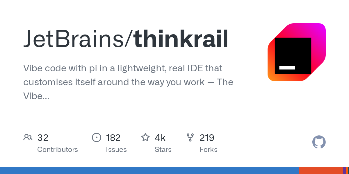 JetBrains Introduces Thinkrail: A Lightweight Real IDE for Vibe Coding with Pi