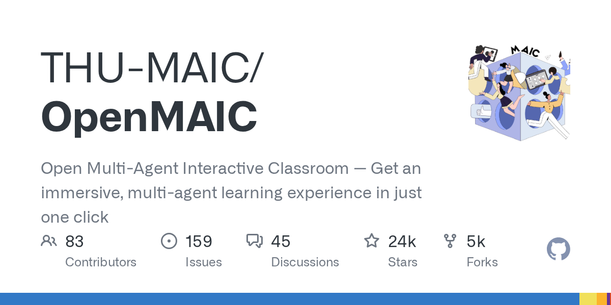 OpenMAIC: Tsinghua University's Open-Source Multi-Agent Interactive Classroom for Immersive Learning