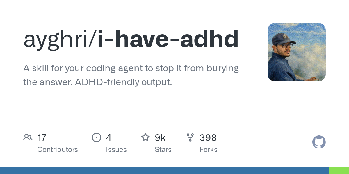GitHub 热门项目 i-have-adhd：为编程智能体打造 ADHD 友好的输出模式