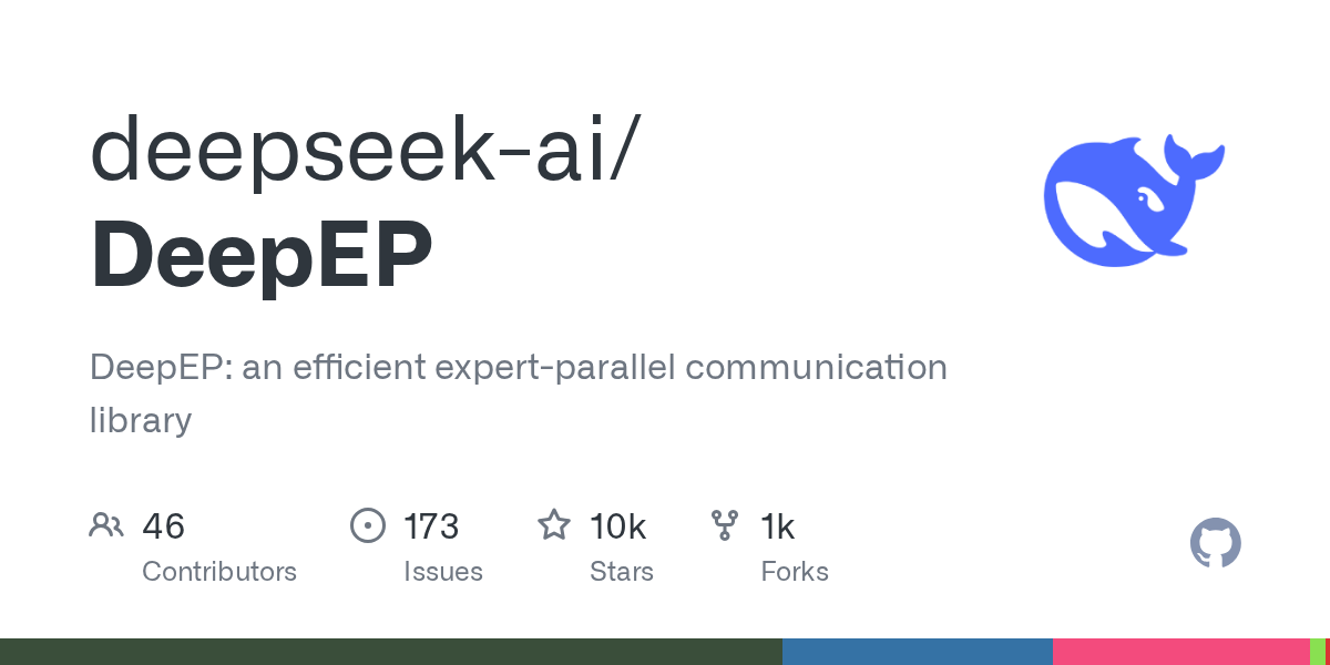 DeepSeek 发布 DeepEP：专为 MoE 模型优化的高效专家并行通信库