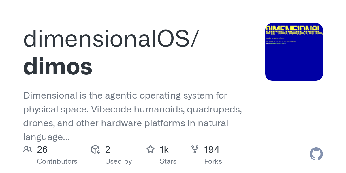 dimos: A New Proxy Operating System Built on the Dimensional Framework Emerges on GitHub Trending