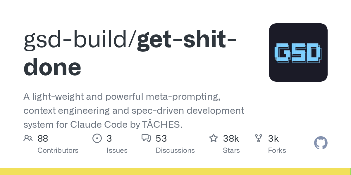 GitHub 热门项目 get-shit-done 发布：专为 Claude Code 打造的规范驱动开发系统