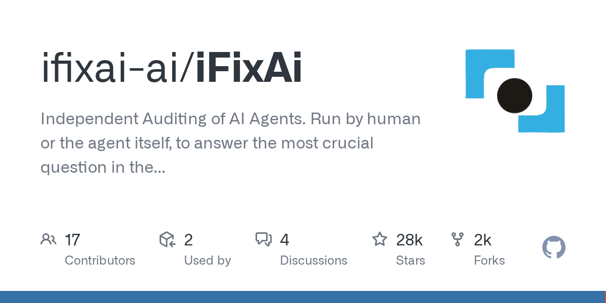 iFixAi Emerges on GitHub to Deliver Independent Auditing for the Expanding AI Agent Economy
