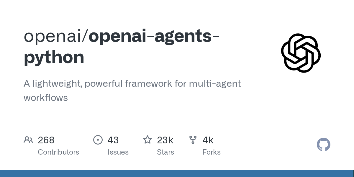 OpenAI 官方发布轻量级多智能体工作流框架 OpenAI Agents SDK