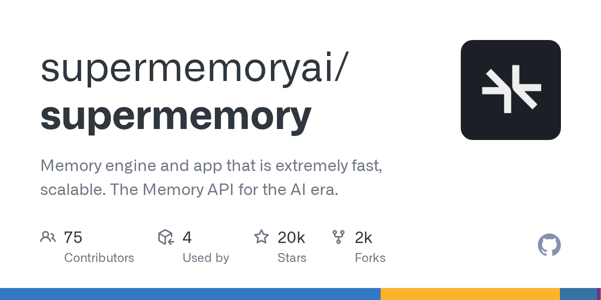 Supermemory：AI 时代的极速可扩展记忆引擎与 API 现身 GitHub