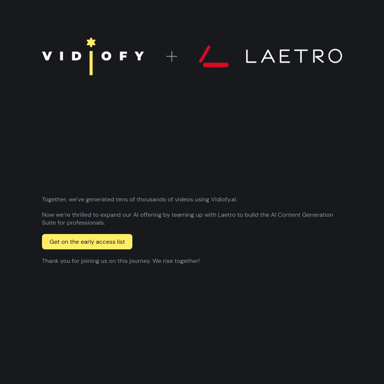 Vidiofy + Laetro: AI Content Generation Suite