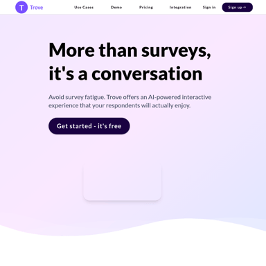 Trove | More than surveys, it's a conversation