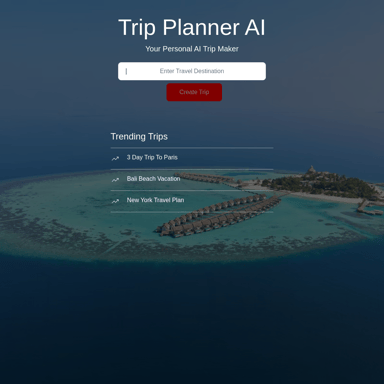 AI Trip Maker | Best Trip Planner AI