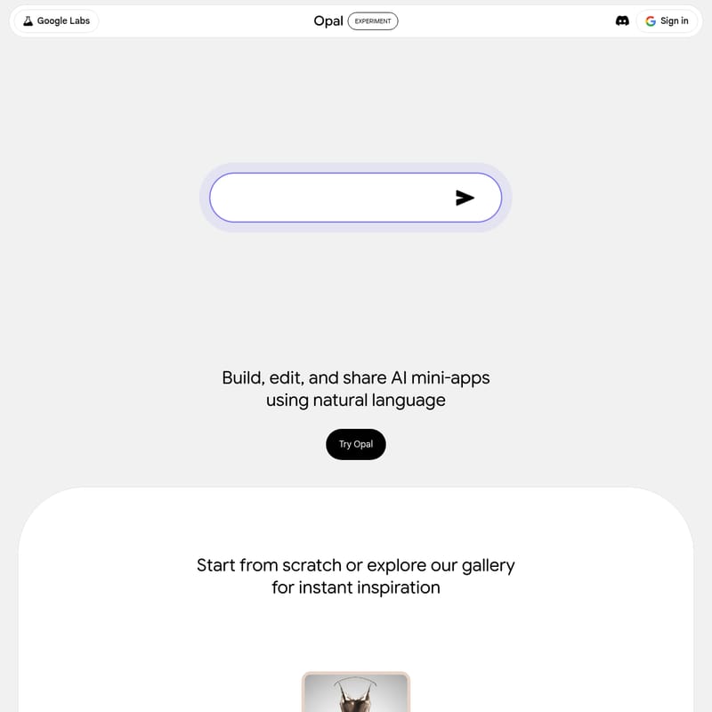 View Opal 2.0 by Google Labs - Google Opal 시스템: 기업용 지능형 에이전트 및 데이터 연동 플랫폼 가이드 Opal 2.0 by Google Labs - AI Tool Screenshot and Interface Preview