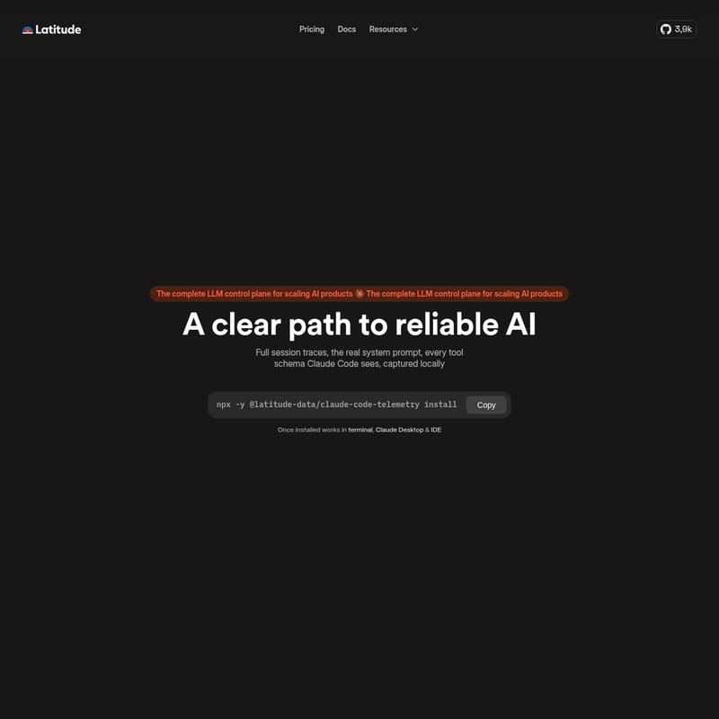 View Latitude for Claude Code - Latitude: Het Complete LLM Controlepaneel voor Schaalbare AI-Producten en Claude Code Telemetrie Latitude for Claude Code - AI Tool Screenshot and Interface Preview